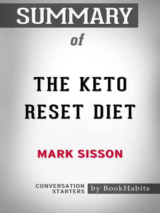 Title details for Summary of the Keto Reset Diet by Mark Sisson  by BookHabits - Available